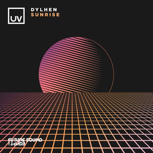 Dylhen - Sunrise [FSOEUV174]